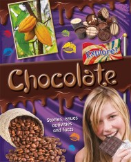 Explore!: Chocolate