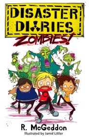 Disaster Diaries: ZOMBIES!