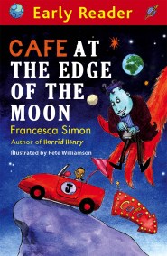 Early Reader: Cafe At The Edge Of The Moon