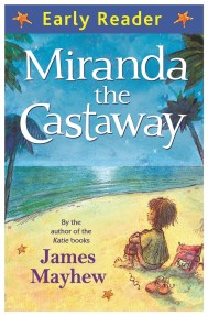 Early Reader: Miranda the Castaway