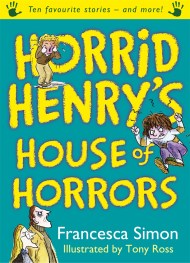 Horrid Henry's House of Horrors