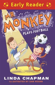Early Reader: Mr Monkey Plays Football