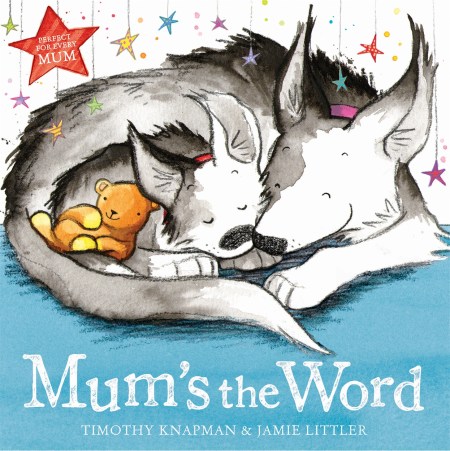 Mum's the Word