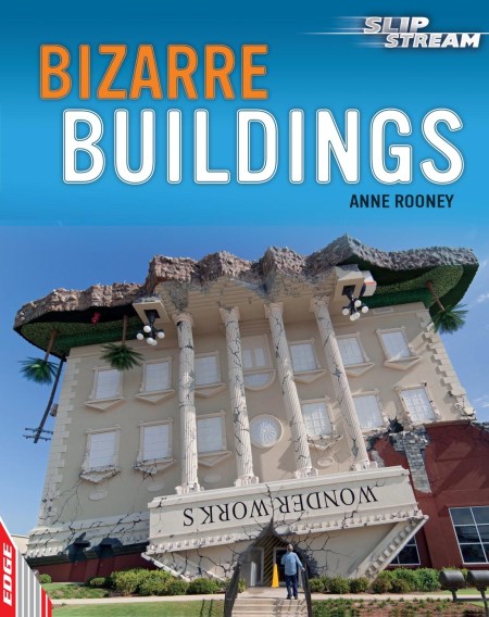 EDGE: Slipstream Non-Fiction Level 2: Bizarre Buildings