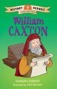 History Heroes: William Caxton