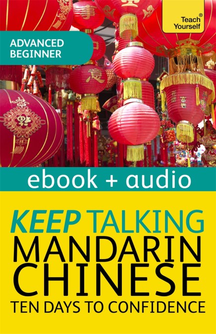 Keep Talking Mandarin Chinese Audio Course – Ten Days to Confidence