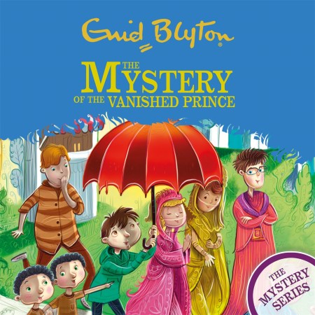 The Mystery Series: The Mystery of the Vanished Prince
