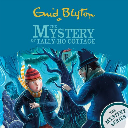 The Mystery Series: The Mystery of Tally-Ho Cottage