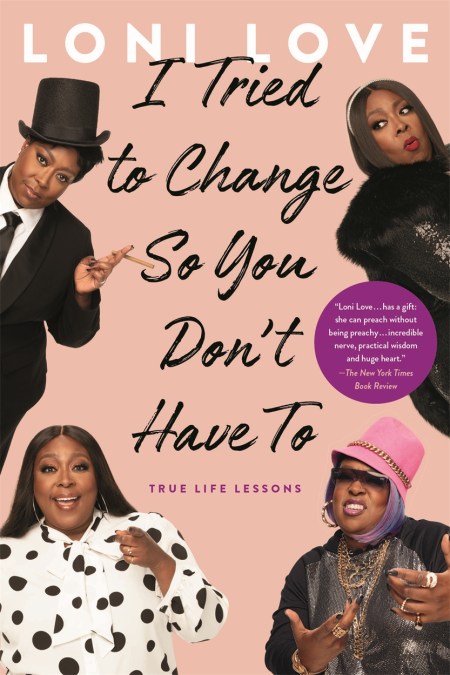 I Tried to Change So You Don’t Have To