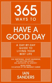 365 Ways To: Have a Good Day
