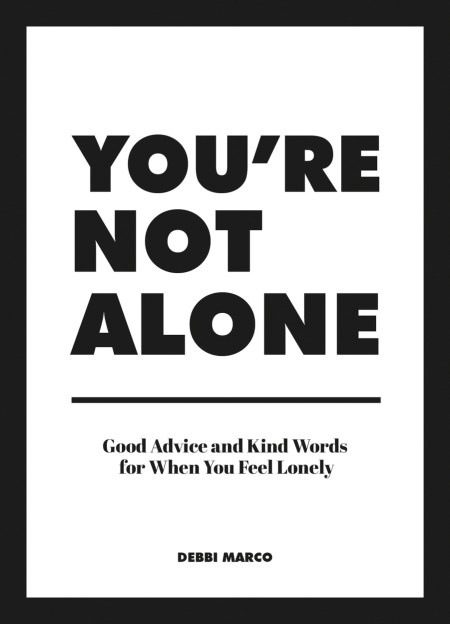 You’re Not Alone