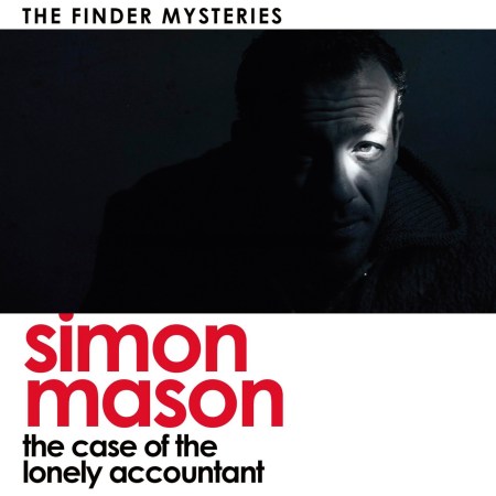 The Case of the Lonely Accountant (The Finder Mysteries)