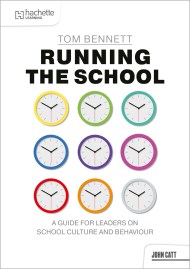 Running the School: A guide for leaders on school culture and behaviour