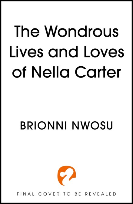 The Wondrous Lives and Loves of Nella Carter