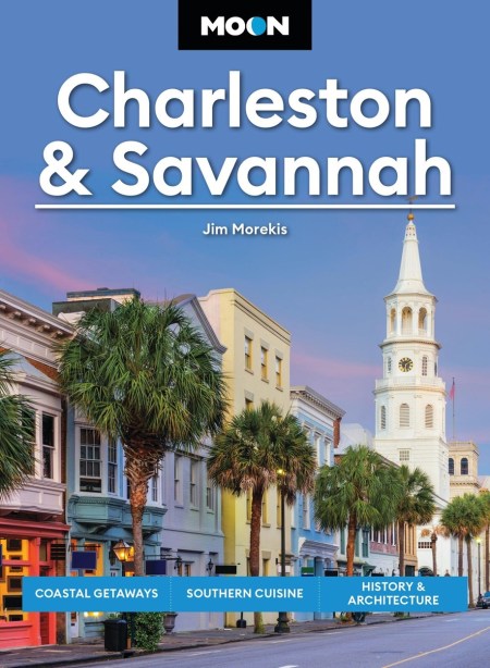 Moon Charleston & Savannah (Tenth Edition)
