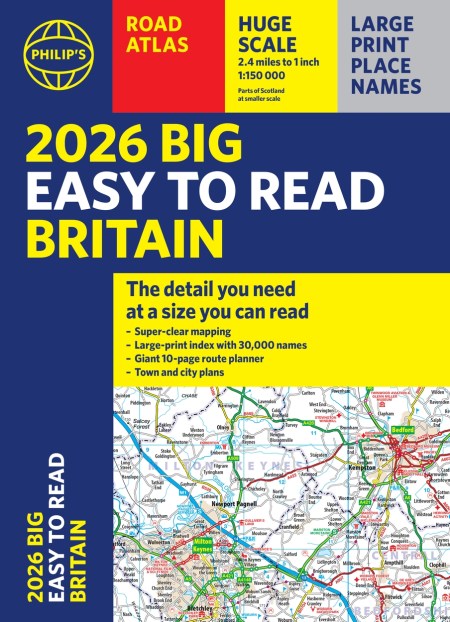 2026 Philip’s Big Easy to Read Britain Road Atlas