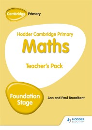 Hodder Cambridge Primary Maths Teacher’s  Pack Foundation Stage