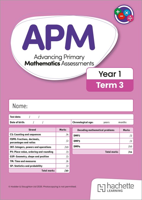 Advancing Primary Mathematics Assessments, Year 1 Term 3, 10pk