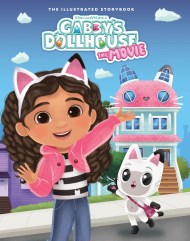 DreamWorks Gabby’s Dollhouse: The Movie Illustrated Storybook