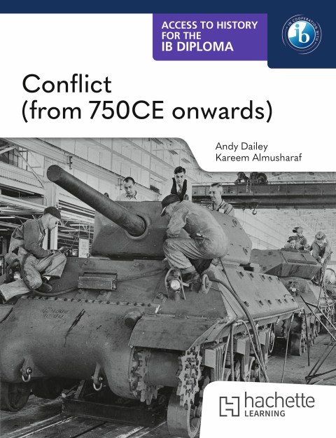 Access to History for the IB Diploma: Conflict (from 750 CE onwards)