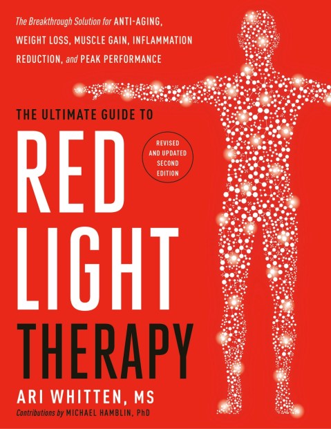 The Ultimate Guide to Red Light Therapy