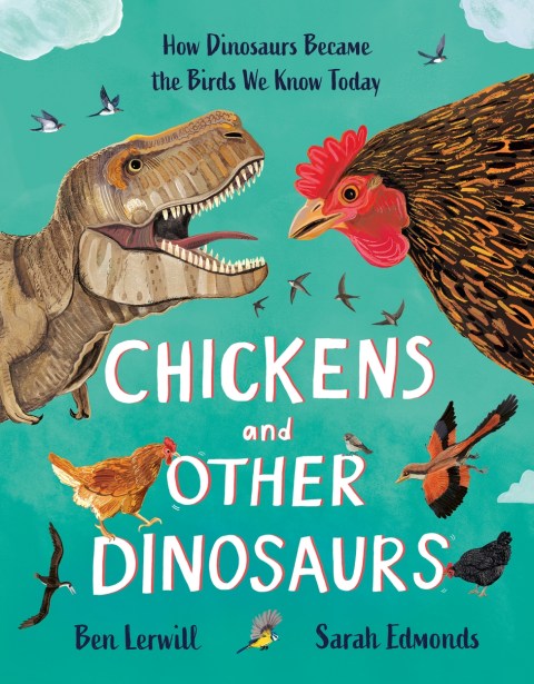 Chickens and Other Dinosaurs