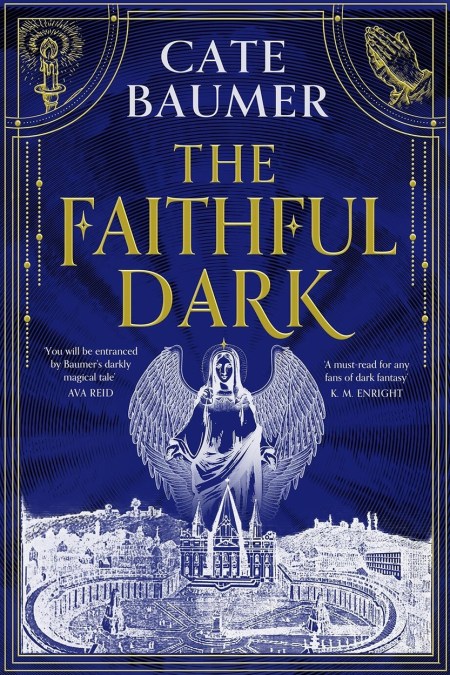 The Faithful Dark