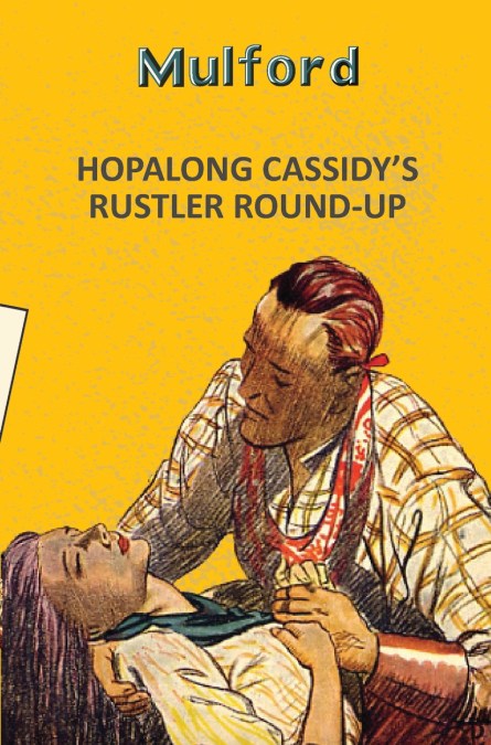 Hopalong Cassidys Rustler Round Up