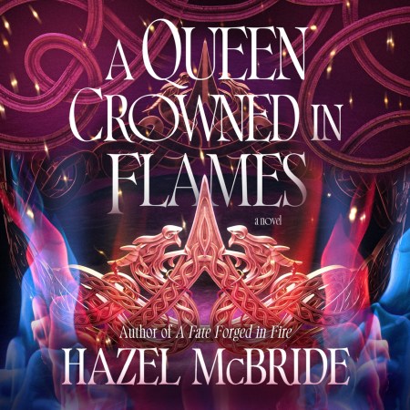 A Queen Crowned in Flames