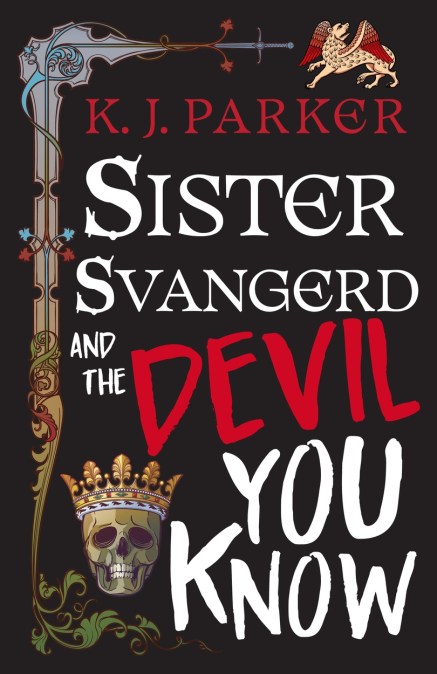 Sister Svangerd and the Devil You Know