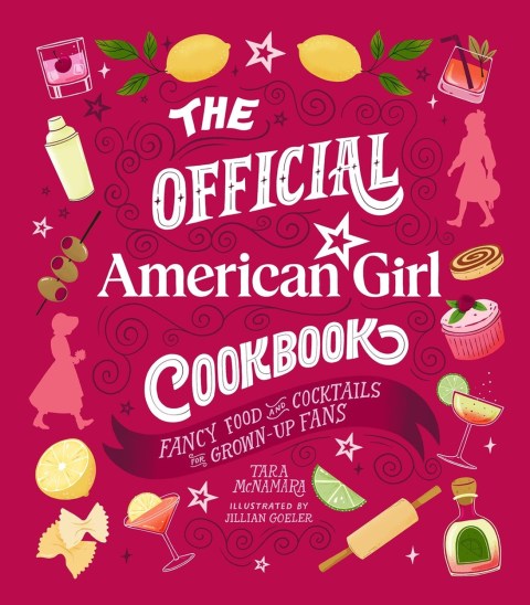 The Official American Girl Cookbook