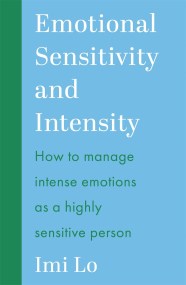Emotional Sensitivity and Intensity