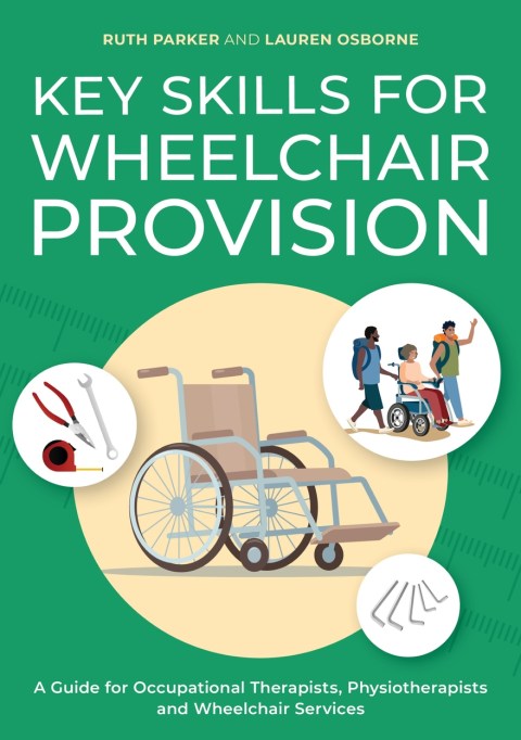 Key Skills for Wheelchair Provision