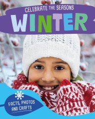 Celebrate the Seasons: Winter