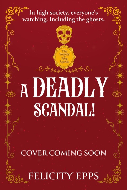 The Society of Free Spirits: A Deadly Scandal