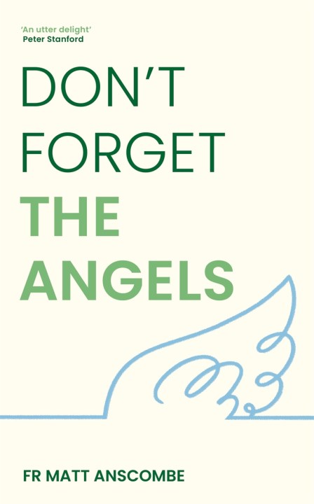 Don’t Forget the Angels