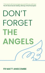 Don’t Forget the Angels