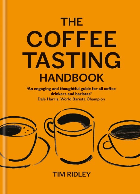 The Coffee Tasting Handbook