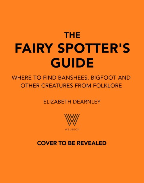 The Fairy Spotter’s Guide
