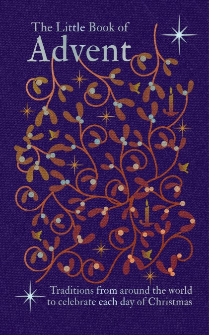 The Little Book of Advent, Christmas & Beyond