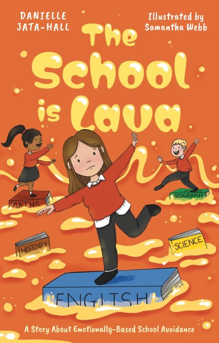 The School is Lava