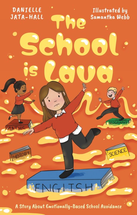The School is Lava