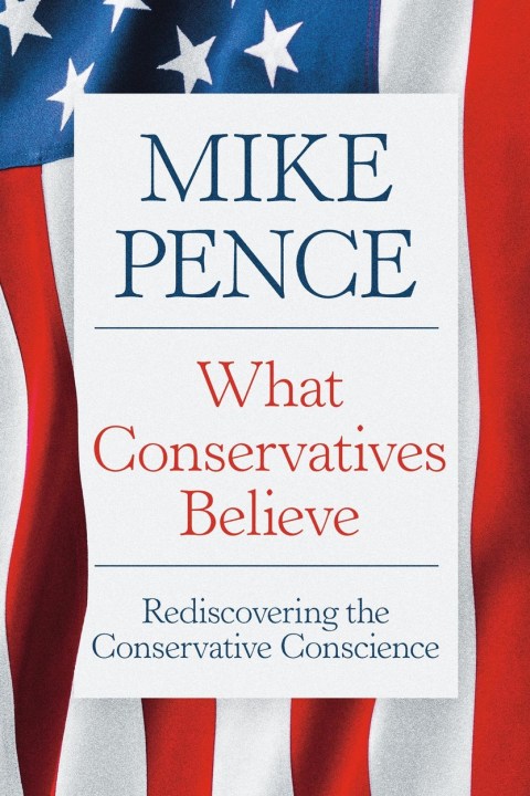 What Conservatives Believe