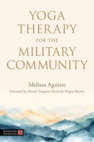 Yoga Therapy for the Military Community