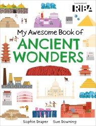 My Awesome Book of: Ancient Wonders