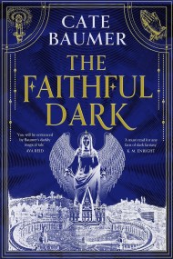 The Faithful Dark
