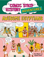 Comic Strip History Adventures: Awesome Egyptians