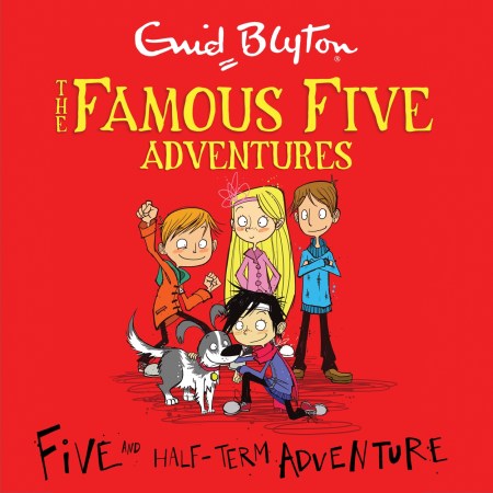 Famous Five Colour Short Stories: Five and a Half-Term Adventure