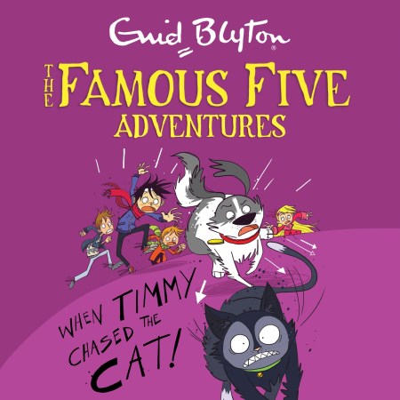 Famous Five Colour Short Stories: When Timmy Chased the Cat