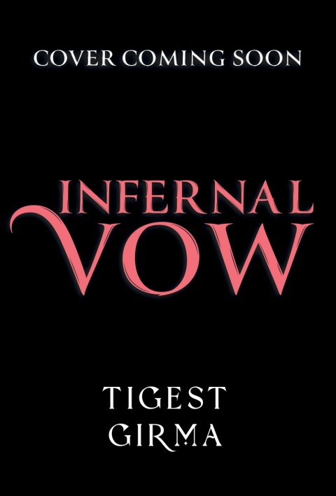 Immortal Dark Trilogy: Infernal Vow
